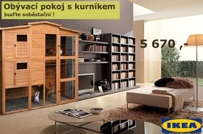 Kurník v obyváku IKEA